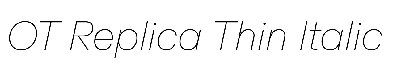 OT Replica Thin Italic
